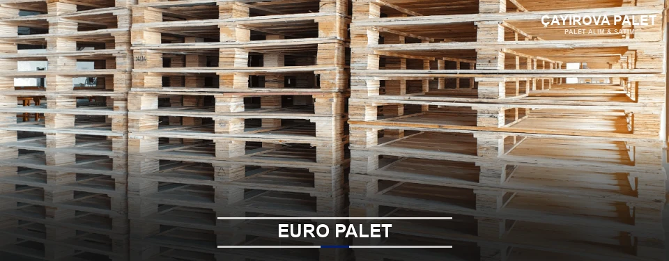 Çayırova Euro Palet Tedariği