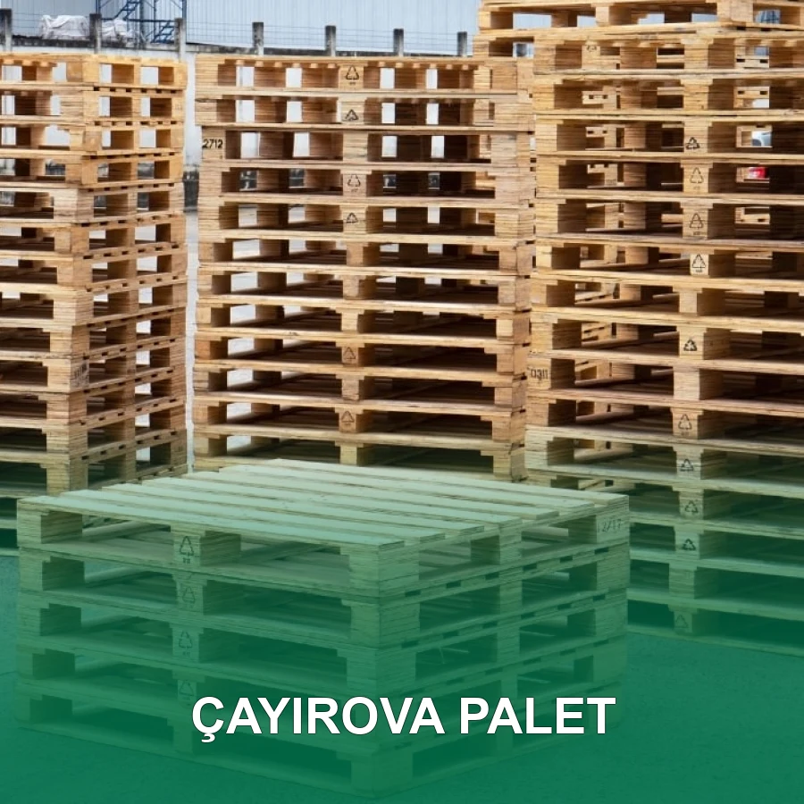 Çayırova Palet