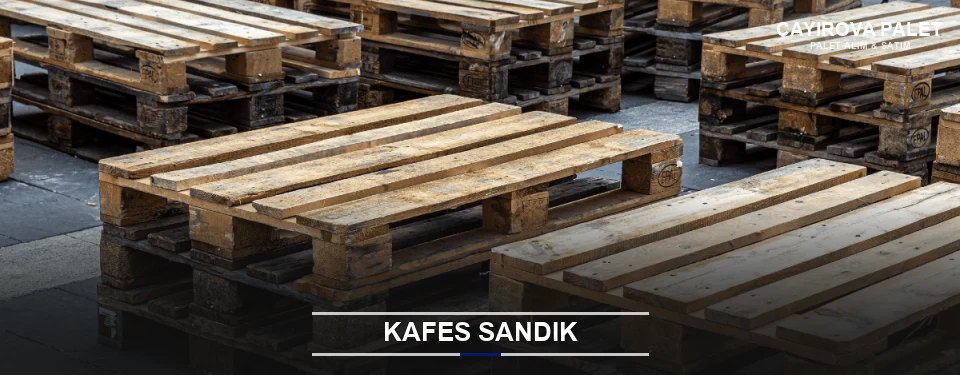 Çayırova Ahşap Kafes Sandık